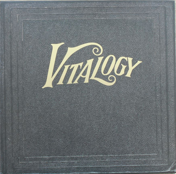 Pearl Jam: Vitalogy (1994)